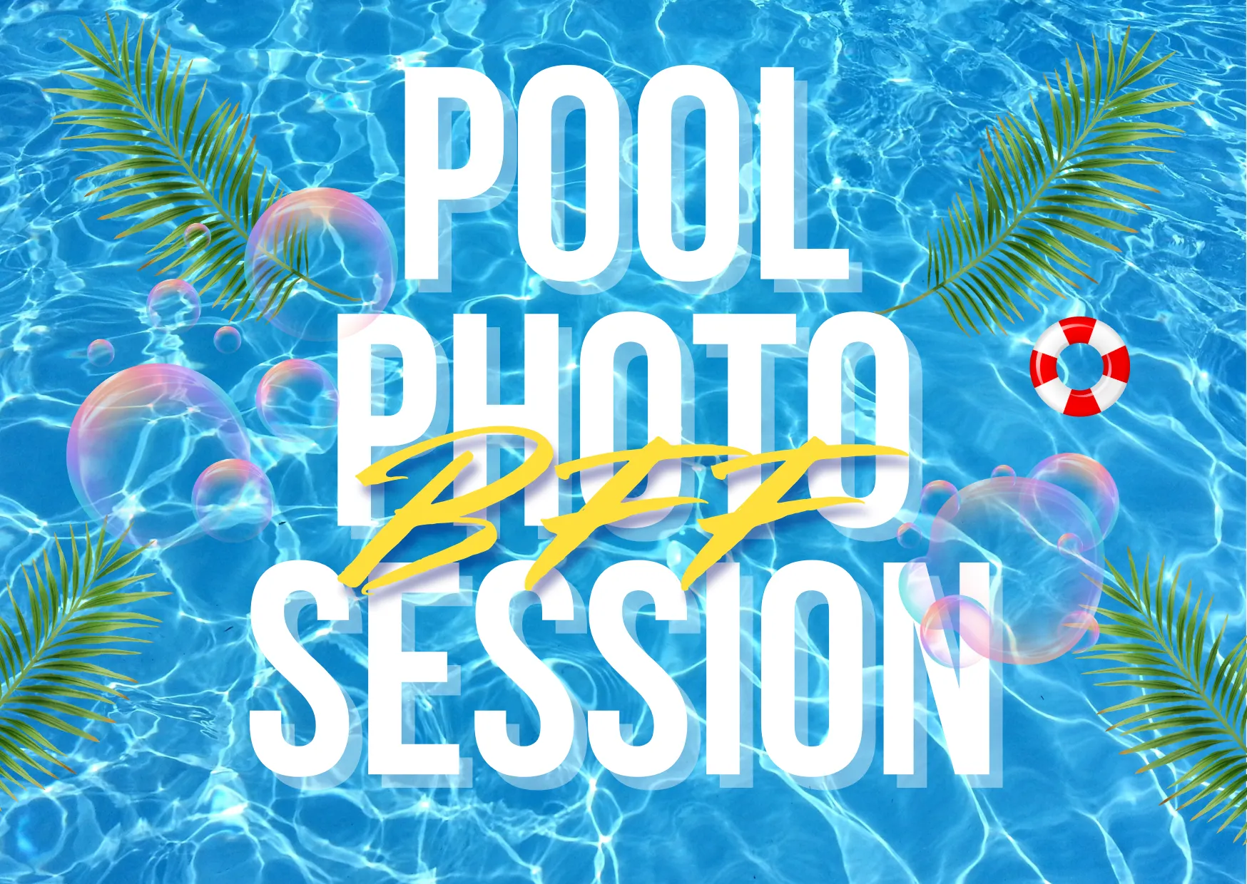 BFF Pool Photo Session 2025